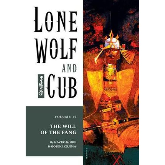 Lone Wolf And Cub Volume 17- The Will Of The Fang Volume 17 Lone Wolf And Cub Volume 17- The Will Of The Fang Will of the Fang image 0