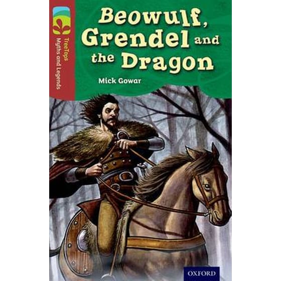 Oxford Reading Tree TreeTops Myths and Legends: Level 15: Beowulf, Grendel And The Dragon image 0