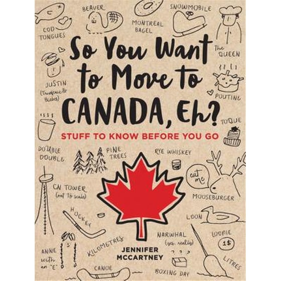 So You Want to Move to Canada, Eh? image 0