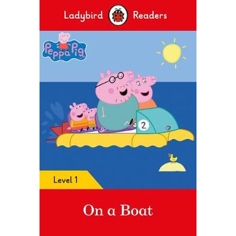 Peppa Pig: On a Boat - Ladybird Readers Level 1