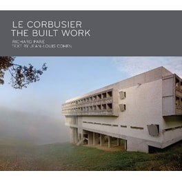 Le Corbusier: The Built Work