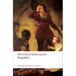 The King John- The Oxford Shakespeare