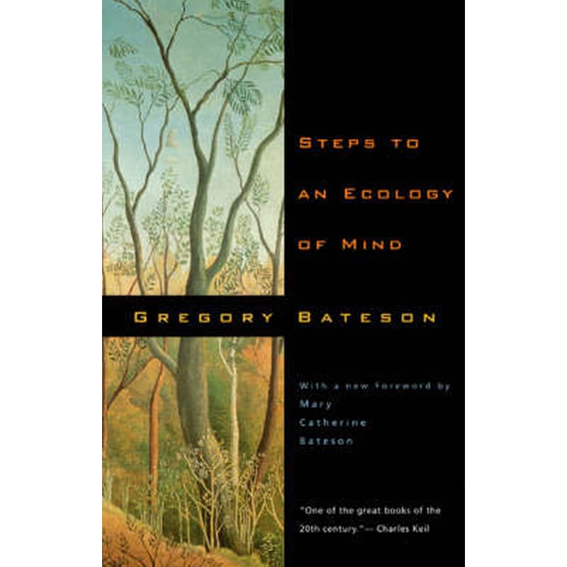 Steps to an Ecology of Mind