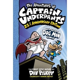 Adventures of Captain Underpants: 25th Anniversary Edition