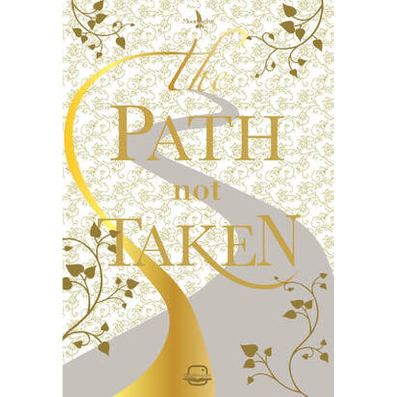 The path not taken