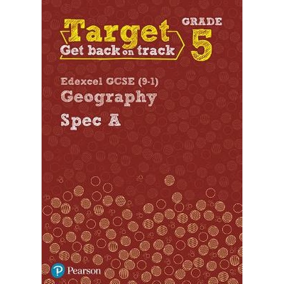 Target Grade 5 Edexcel GCSE (9-1) Geography Spec A Intervention Workbook image 0