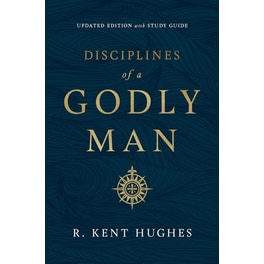 Disciplines of a Godly Man
