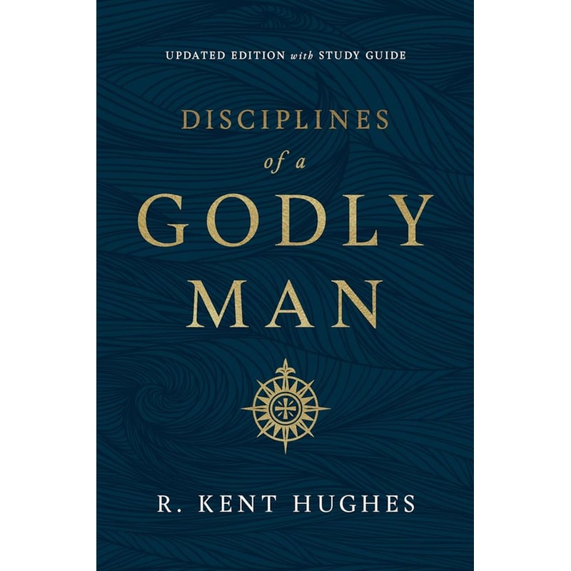 Disciplines of a Godly Man