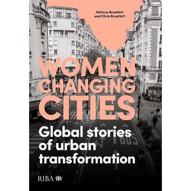 Women Changing Cities