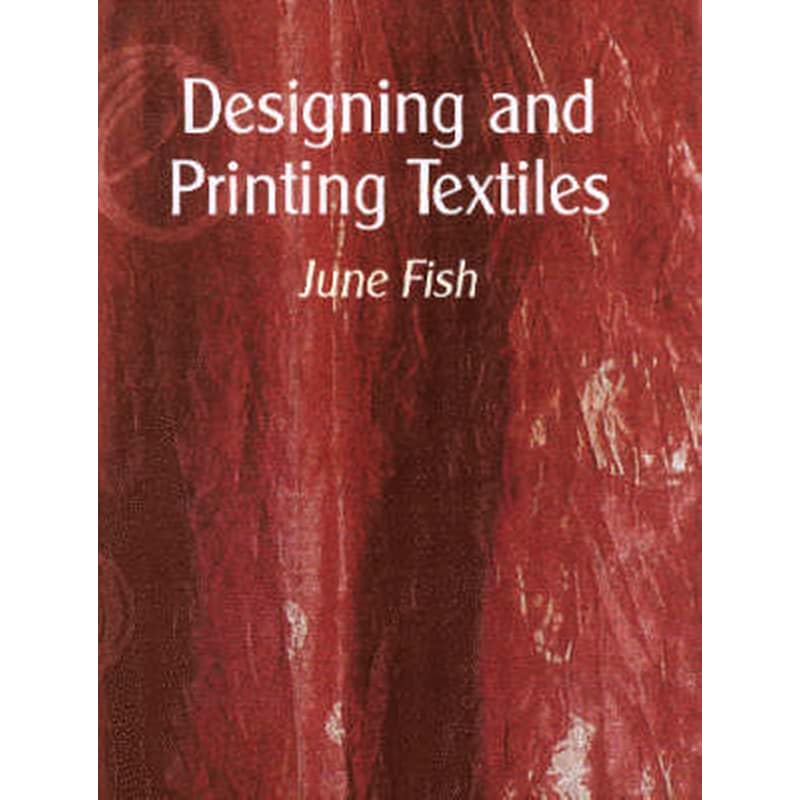 Designing and Printing Textiles