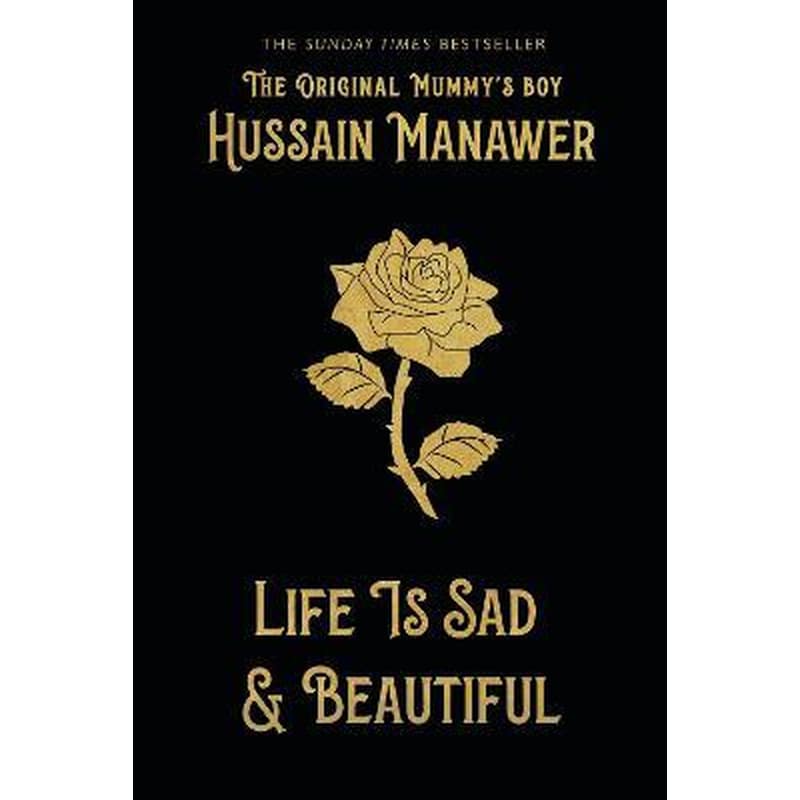 Life is Sad and Beautiful