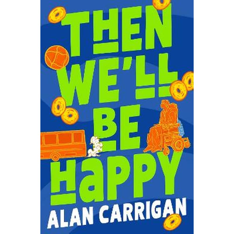 Then Well Be Happy