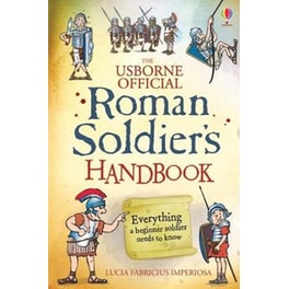 Roman Soldier's Handbook