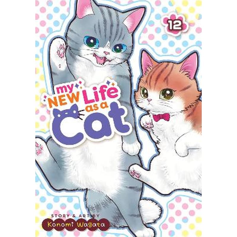 My New Life as a Cat, Vol. 12