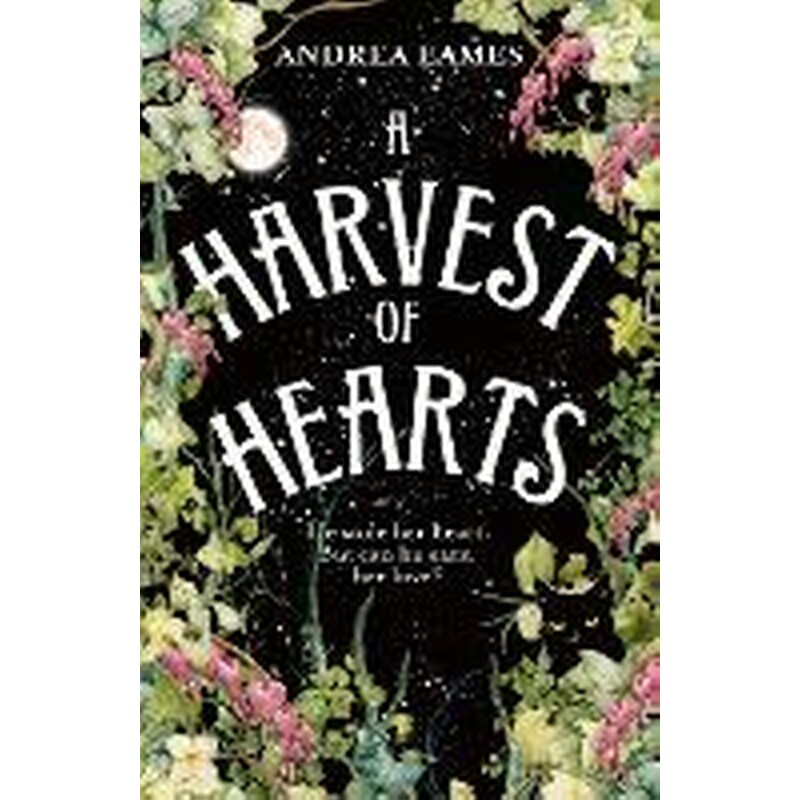A Harvest of Hearts