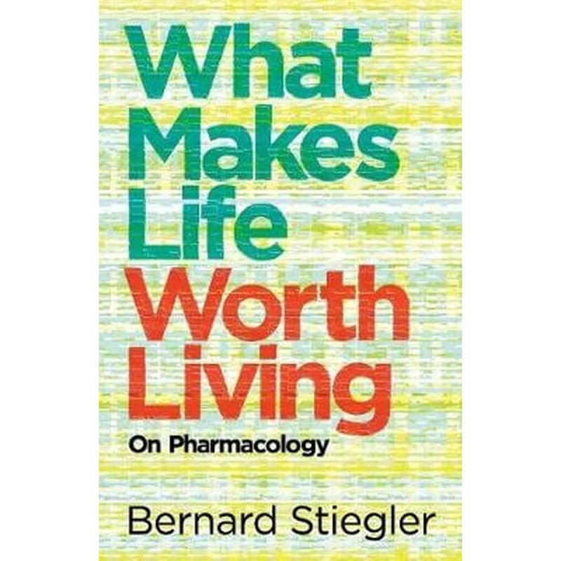 What Makes Life Worth Living