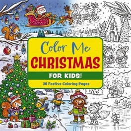 Color Me Christmas (for Kids!)