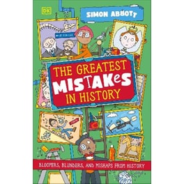 The Greatest Mistakes in History
