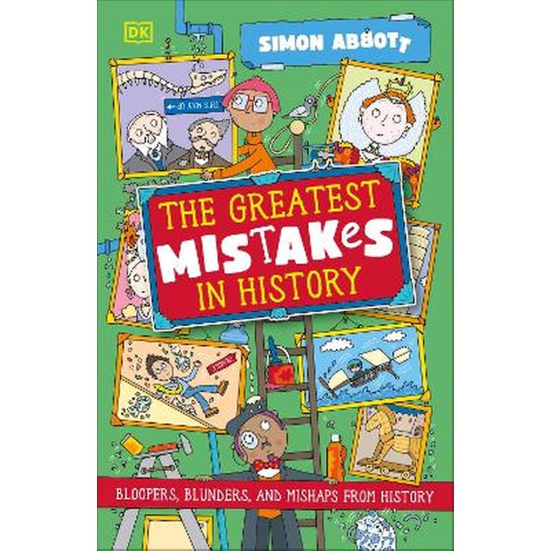 The Greatest Mistakes in History