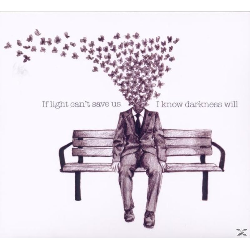 If Light Cant Save Us I Know Darkness Will