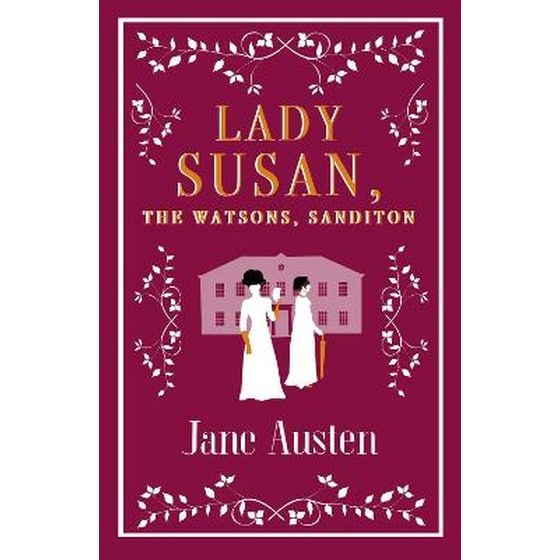 Lady Susan, The Watsons, Sanditon image 0