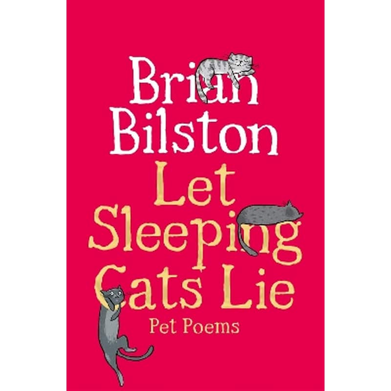 Let Sleeping Cats Lie - Pet Poems
