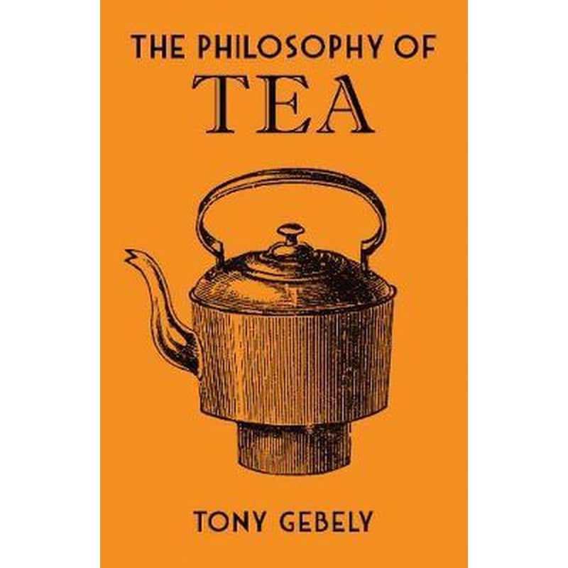Philosophy of Tea