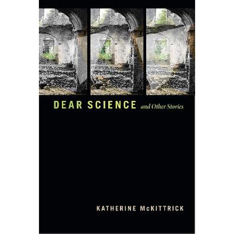 Dear Science and Other Stories