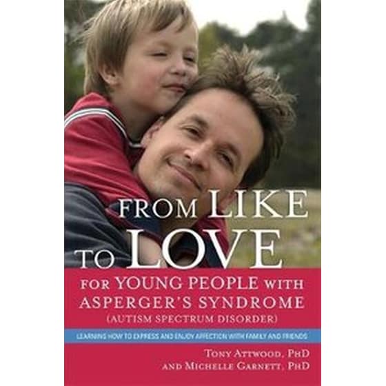 From Like to Love for Young People with Asperger's Syndrome (Autism Spectrum Disorder) image 0