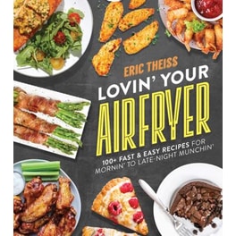 Lovin' Your Air Fryer