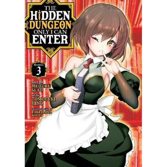 The Hidden Dungeon Only I Can Enter (Manga) Vol. 3 image 0
