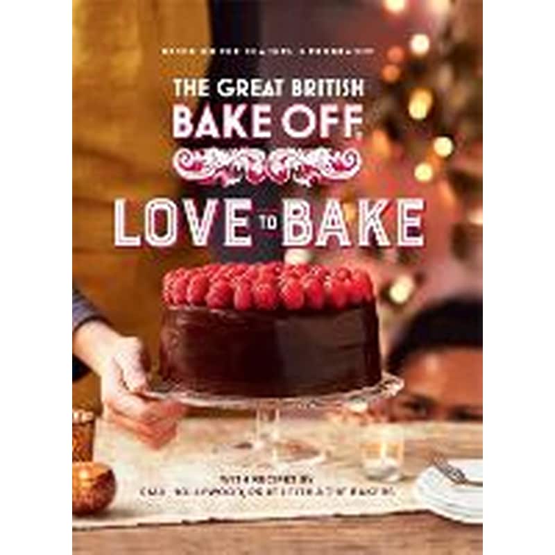 Great British Bake Off: Love to Bake