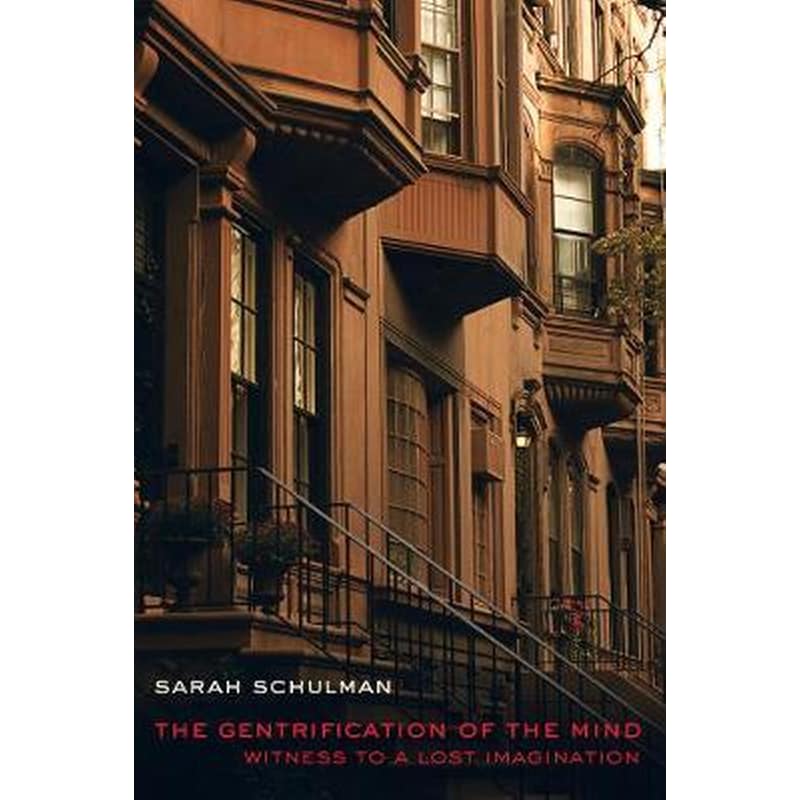 Gentrification of the Mind