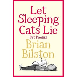 Let Sleeping Cats Lie - Pet Poems