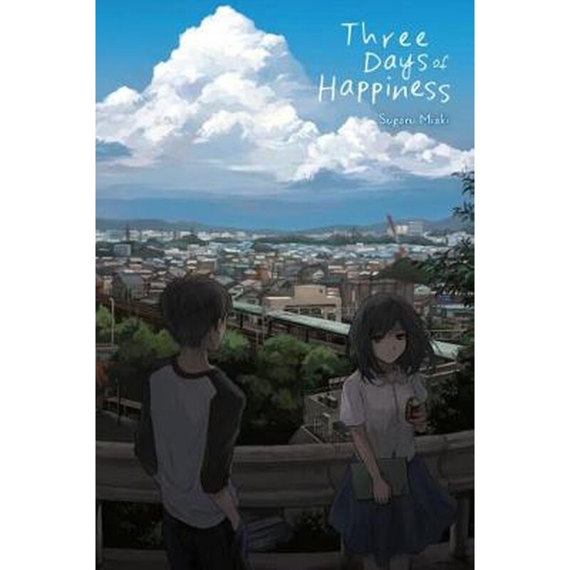 Three Days of Happiness