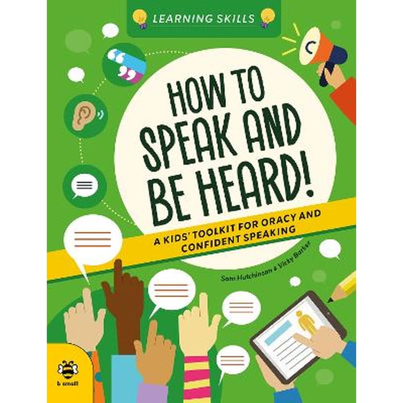 How to Speak and Be Heard