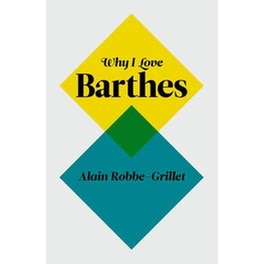 Why I Love Barthes