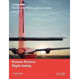 PPL 5 - Human Factors and Flight Safety