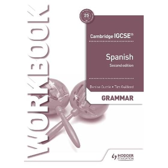 Cambridge IGCSE (TM) Spanish Grammar Workbook Second Edition image 0