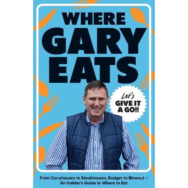 Where Gary Eats