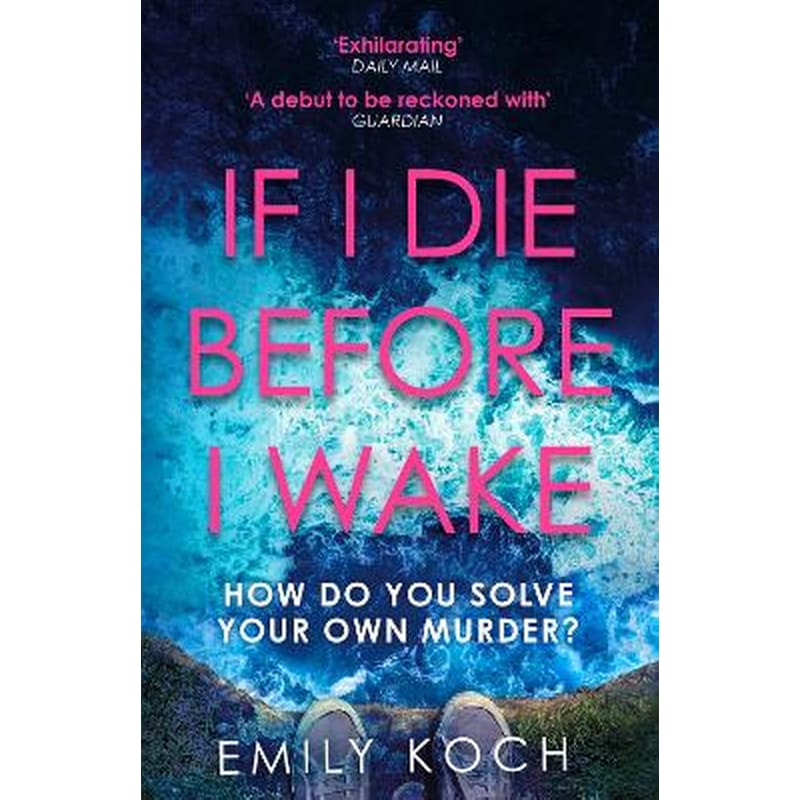 If I Die Before I Wake