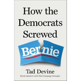 How the Democrats Screwed Bernie