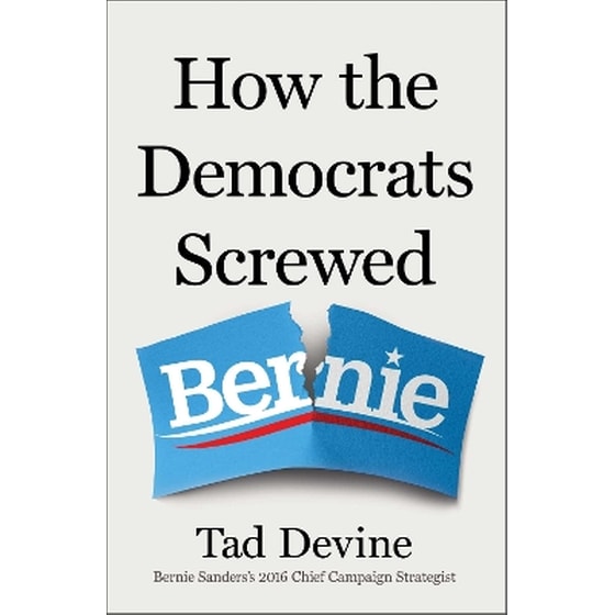 How the Democrats Screwed Bernie image 0