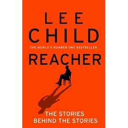 Reacher: The Stories Behind The Stories