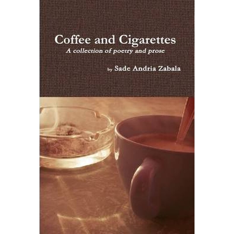 Coffee and Cigarettes - Zabala~Sade Andria