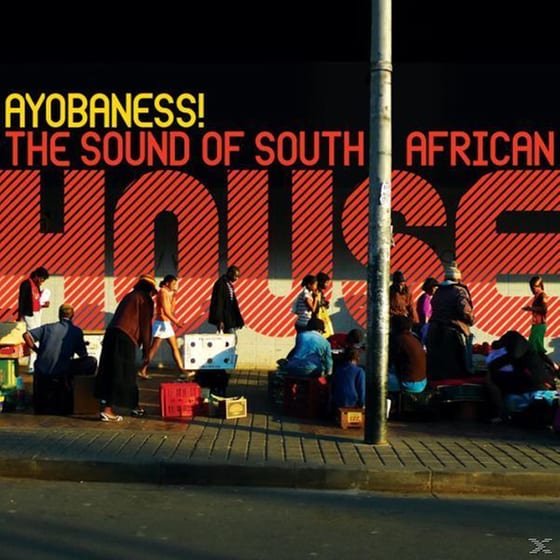 Ayobaness!the Sound Of South African House image 0