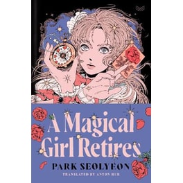 A Magical Girl Retires