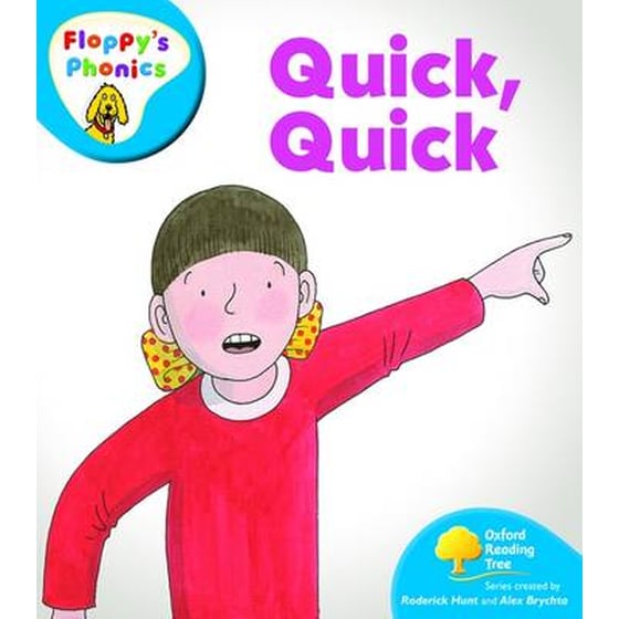 Oxford Reading Tree- Level 2A- Floppy's Phonics- Quick, Quick Level 3 image 0