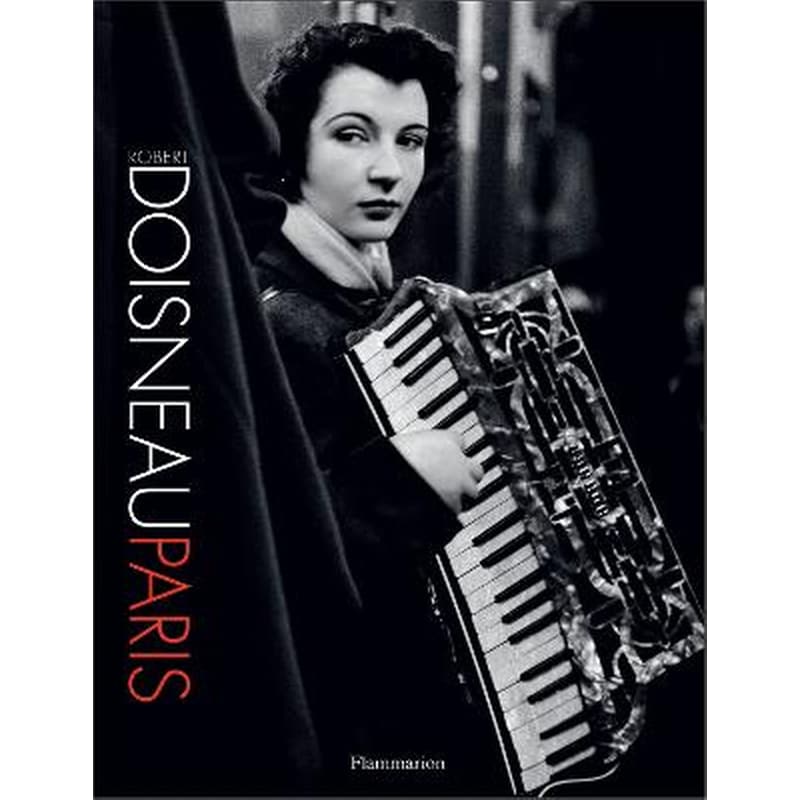 Robert Doisneau: Paris