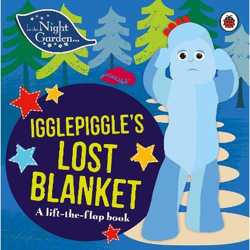 In the Night Garden: Igglepiggles Lost Blanket